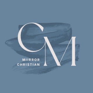 Аватар Telegram-канала — Зеркало Христианства —