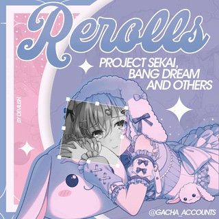Аватар Telegram-канала ✧ Рероллы Project Sekai/BanG Dream!/Genshin/Honkai: SR ✧